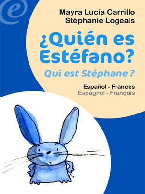 cover image of ¿Quién es Estéfano? / Qui est Stéphane ?
